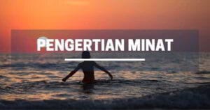 pengertian minat